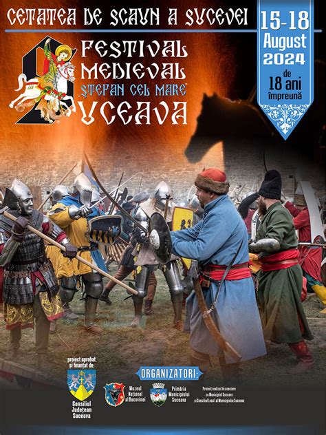 festivalul medieval suceava|Festivalul de Artă Medievală Ștefan cel Mare (2024)